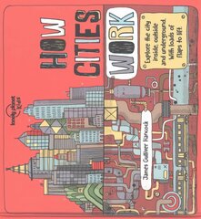 Lonely Planet Kids How Cities Work UK ed. hind ja info | Noortekirjandus | kaup24.ee