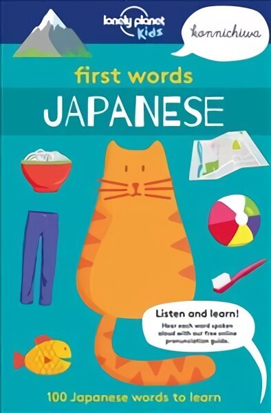 Lonely Planet Kids First Words - Japanese: 100 Japanese words to learn цена и информация | Väikelaste raamatud | kaup24.ee