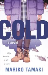 Cold: A Novel hind ja info | Noortekirjandus | kaup24.ee