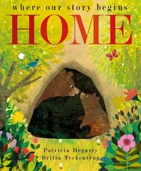 Home: where our story begins hind ja info | Väikelaste raamatud | kaup24.ee