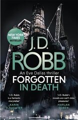 Forgotten In Death: An Eve Dallas thriller (In Death 53) hind ja info | Fantaasia, müstika | kaup24.ee