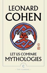 Let Us Compare Mythologies Main - Canons цена и информация | Поэзия | kaup24.ee