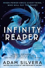 Infinity Reaper: The much-loved hit from the author of No.1 bestselling blockbuster THEY BOTH DIE AT THE END! hind ja info | Noortekirjandus | kaup24.ee