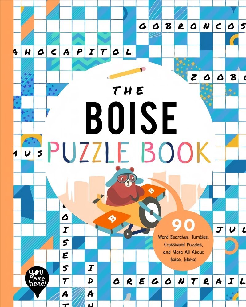 Boise Puzzle Book: 90 Word Searches, Jumbles, Crossword Puzzles, and More All about Boise, Idaho! цена и информация | Väikelaste raamatud | kaup24.ee