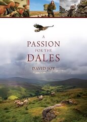 Passion For The Dales hind ja info | Reisiraamatud, reisijuhid | kaup24.ee