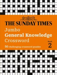 Sunday Times Jumbo General Knowledge Crossword Book 2: 50 General Knowledge Crosswords цена и информация | Развивающие книги | kaup24.ee