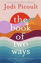 Book of Two Ways: The stunning bestseller about life, death and missed opportunities цена и информация | Фантастика, фэнтези | kaup24.ee