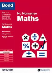 Bond: Maths: No Nonsense: 9-10 Years, 9-10 years цена и информация | Книги для подростков и молодежи | kaup24.ee