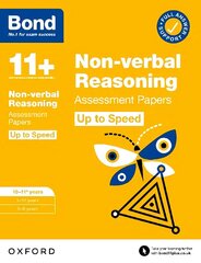 Bond 11plus: Bond 11plus Non-verbal Reasoning Up to Speed Assessment Papers with   Answer Support 10-11 years 1 цена и информация | Книги для подростков и молодежи | kaup24.ee