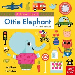 Book About Ottie Elephant in the Town hind ja info | Väikelaste raamatud | kaup24.ee