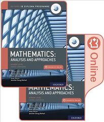 Oxford IB Diploma Programme: IB Mathematics: analysis and approaches, Higher   Level, Print and Enhanced Online Course Book Pack цена и информация | Книги по экономике | kaup24.ee