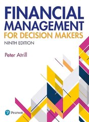 Financial Management for Decision Makers 9th edition цена и информация | Книги по экономике | kaup24.ee