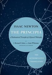 Principia: The Authoritative Translation: Mathematical Principles of Natural Philosophy цена и информация | Книги по экономике | kaup24.ee