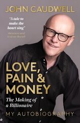 Armastus, valu ja raha: miljardäri loomine hind ja info | Elulooraamatud, biograafiad, memuaarid | kaup24.ee