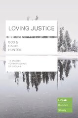 Loving Justice (Lifebuilder Study Guides) цена и информация | Духовная литература | kaup24.ee
