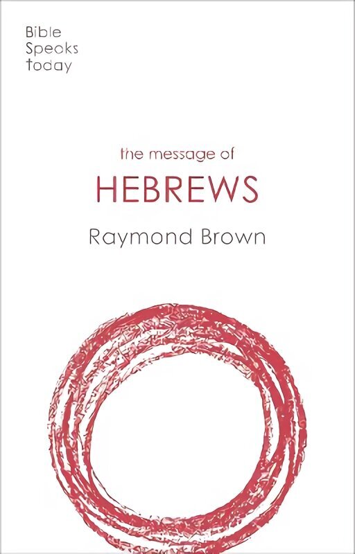 Message of Hebrews цена и информация | Usukirjandus, religioossed raamatud | kaup24.ee