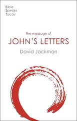 Message of John's Letters: Living In The Love Of God hind ja info | Usukirjandus, religioossed raamatud | kaup24.ee