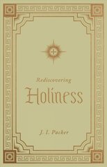 Rediscovering Holiness цена и информация | Духовная литература | kaup24.ee
