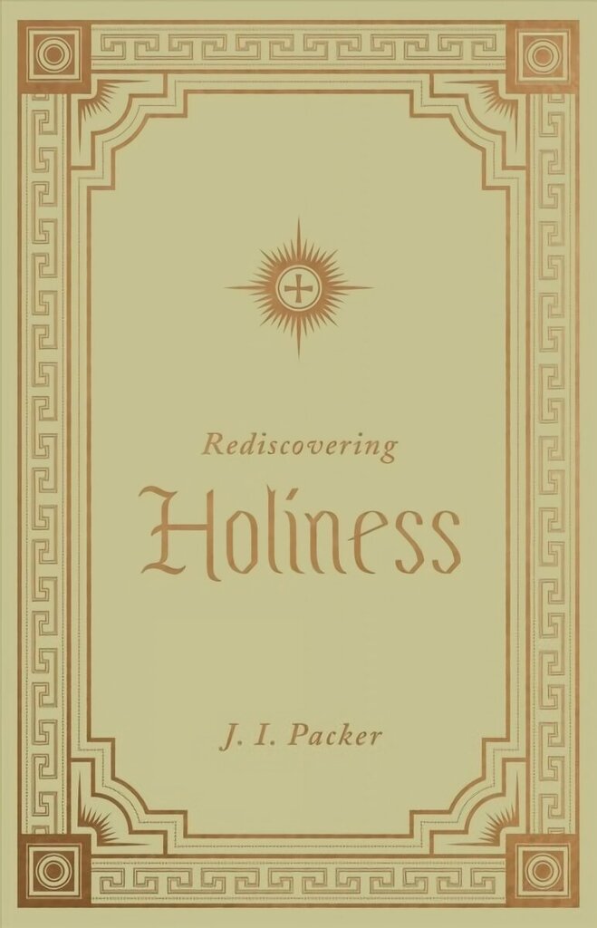 Rediscovering Holiness hind ja info | Usukirjandus, religioossed raamatud | kaup24.ee