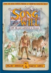 Song for Will: The Lost Gardeners of Heligan hind ja info | Noortekirjandus | kaup24.ee