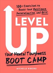Level Up: Your Mental Toughness Boot Camp hind ja info | Eneseabiraamatud | kaup24.ee