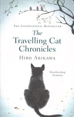 Travelling Cat Chronicles: The life-affirming one million copy bestseller цена и информация | Фантастика, фэнтези | kaup24.ee