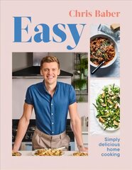 Easy: Simply delicious home cooking hind ja info | Retseptiraamatud | kaup24.ee