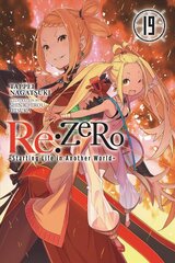 Re:ZERO -Starting Life in Another World-, Vol. 19 LN цена и информация | Фантастика, фэнтези | kaup24.ee