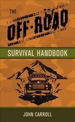 Off-Road Survival Handbook цена и информация | Самоучители | kaup24.ee