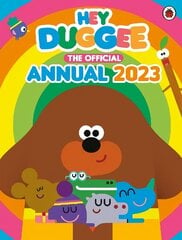 Hey Duggee: The Official Hey Duggee Annual 2023 hind ja info | Väikelaste raamatud | kaup24.ee