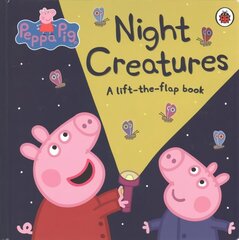 Peppa Pig: Night Creatures: A Lift-the-Flap Book hind ja info | Väikelaste raamatud | kaup24.ee