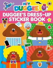 Hey Duggee: Dress-Up Sticker Book цена и информация | Книги для малышей | kaup24.ee