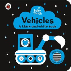 Baby Touch: Vehicles: a black-and-white book цена и информация | Книги для малышей | kaup24.ee
