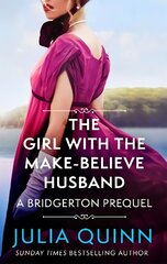 Girl with the Make-Believe Husband: A Bridgerton Prequel hind ja info | Fantaasia, müstika | kaup24.ee