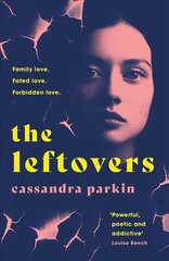 Leftovers: A saga about power, consent, and the myth of the perfect victim hind ja info | Fantaasia, müstika | kaup24.ee