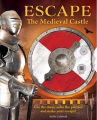 Escape the Medieval Castle: Use the clues, solve the puzzles, and make your escape! hind ja info | Väikelaste raamatud | kaup24.ee