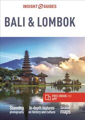 Insight Guides Bali & Lombok (Travel Guide with Free eBook) 21st Revised edition hind ja info | Reisiraamatud, reisijuhid | kaup24.ee