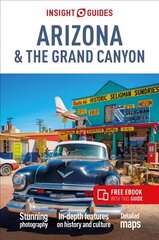 Insight Guides Arizona & The Grand Canyon (Travel Guide with Free eBook) 6th Revised edition цена и информация | Путеводители, путешествия | kaup24.ee