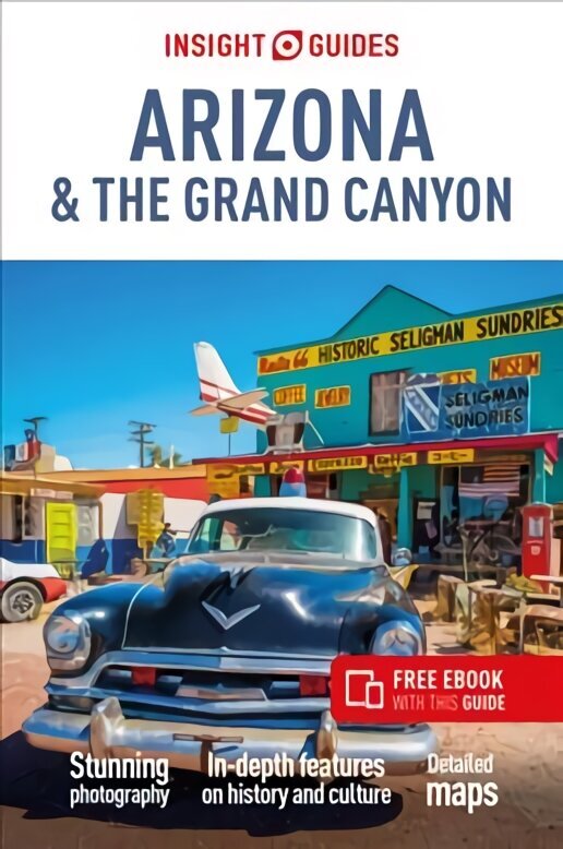 Insight Guides Arizona & The Grand Canyon (Travel Guide with Free eBook) 6th Revised edition цена и информация | Reisiraamatud, reisijuhid | kaup24.ee