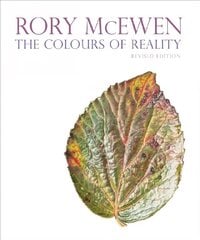Rory McEwen: The Colours of Reality (revised edition): The Colours of Reality (revised edition) Revised Edition hind ja info | Kunstiraamatud | kaup24.ee