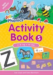 Jolly Phonics Activity Book 5: In Precursive Letters (British English edition) UK ed., z,w,ng,v,oo,oo цена и информация | Книги для подростков и молодежи | kaup24.ee