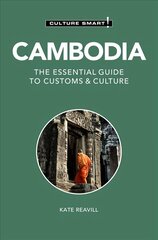 Cambodia - Culture Smart!: The Essential Guide to Customs & Culture 2nd Revised edition hind ja info | Reisiraamatud, reisijuhid | kaup24.ee