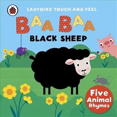 Baa, Baa, Black Sheep: Ladybird Touch and Feel Rhymes цена и информация | Книги для малышей | kaup24.ee