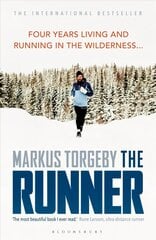 Runner: Four Years Living and Running in the Wilderness цена и информация | Самоучители | kaup24.ee