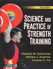 Science and Practice of Strength Training Third Edition hind ja info | Tervislik eluviis ja toitumine | kaup24.ee