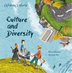 Children in Our World: Culture and Diversity цена и информация | Книги для малышей | kaup24.ee