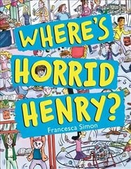 Where's Horrid Henry? hind ja info | Noortekirjandus | kaup24.ee
