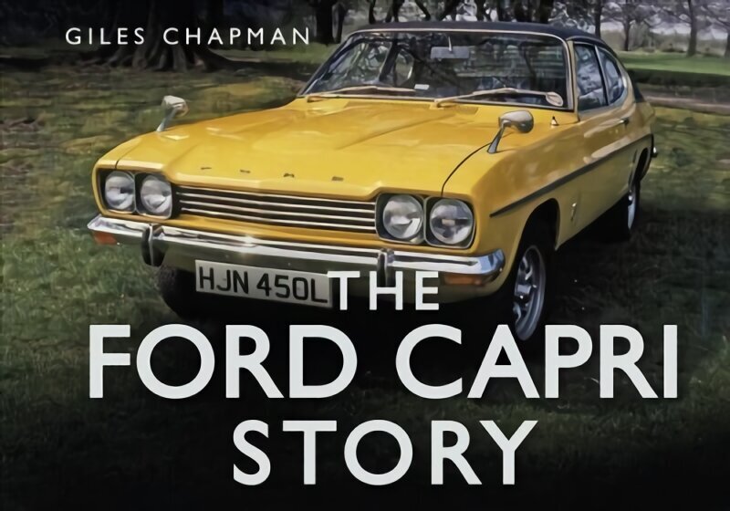 Ford Capri Story hind ja info | Reisiraamatud, reisijuhid | kaup24.ee