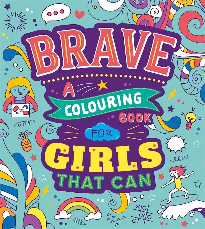 Brave: A Colouring Book for Girls That Can цена и информация | Väikelaste raamatud | kaup24.ee