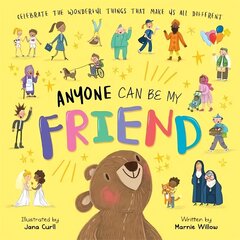 Anyone Can Be My Friend цена и информация | Книги для малышей | kaup24.ee